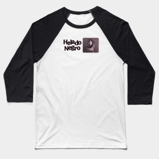 Helado Negro Laugh Out Loud Baseball T-Shirt